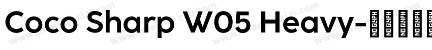 Coco Sharp W05 Heavy字体转换